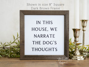 Narrate Dog Thoughts Sign