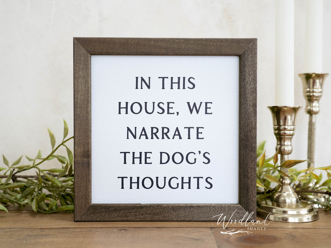 Narrate Dog Thoughts Sign