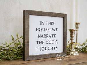 Narrate Dog Thoughts Sign