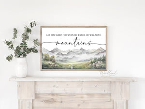 Let Him Sleep, For When He Wakes, He Will Move Mountains Sign, Framed Wall Art Boys Mountain Forest Woodland Themed Nursery Room Decor