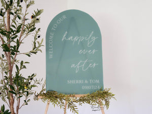 Arch Welcome to our Happily Ever After Wedding Acrylic Sign