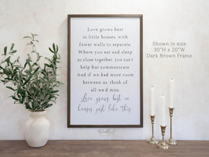 Love Grows Best in Little Houses Sign | Love Grows Best in Houses Just Like This Wood Sign | Framed Farmhouse Vintage Inspired Wall Art