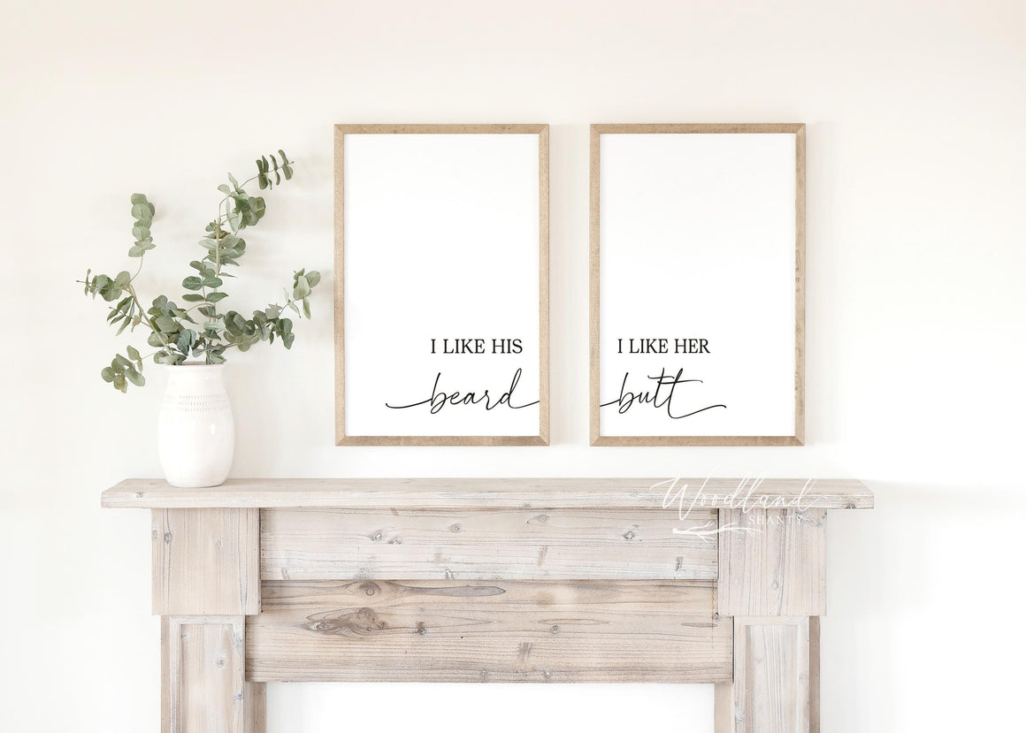I Like His Beard, I Like Her Butt Signs, Above Bed Sign, Bedroom Decor, Gift for Spouse, Anniversary Gift Idea