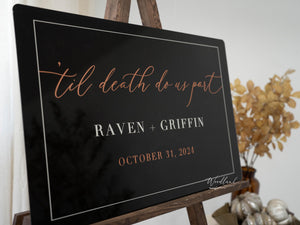 Welcome Halloween Themed Wedding Sign, Personalized Til Death Do Us Part Sign, Halloween Themed Gothic Spooky Wedding Themed Sign