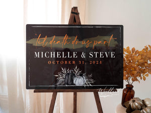 Personalized Welcome Halloween Themed Wedding Sign, Til Death Do Us Part Sign, Halloween Themed Gothic Spooky Wedding Themed Sign