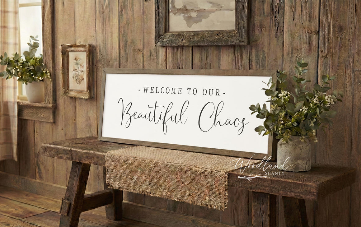 Welcome to our Beautiful Chaos Sign