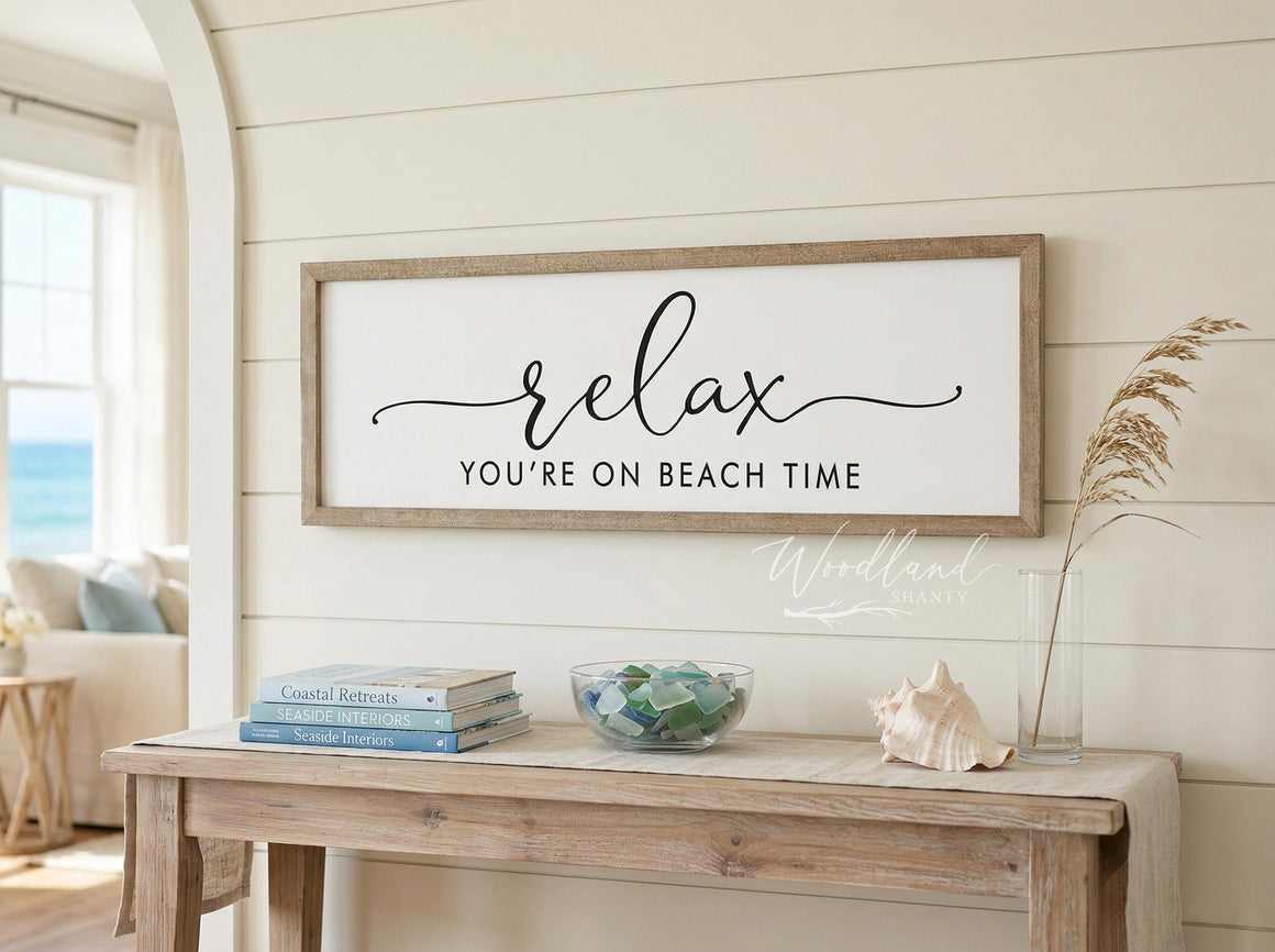 Relax You're On Beach Time Sign | Relax at the Beach Sign | Beach House Decor | Beach House Sign