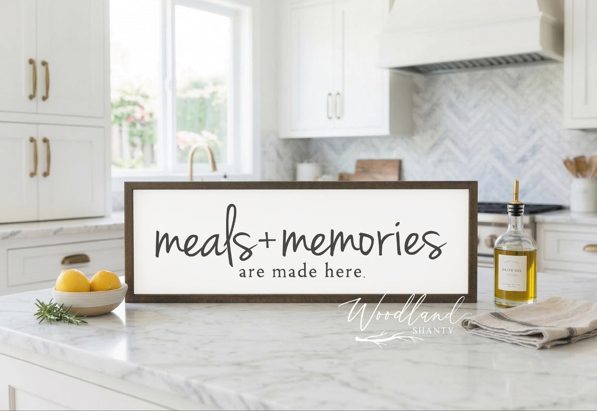 Meals and Memories are Made Here Sign | Mother's Day Gift | Mother's Day Sign | Kitchen Sign | Farmhouse Kitchen Decor
