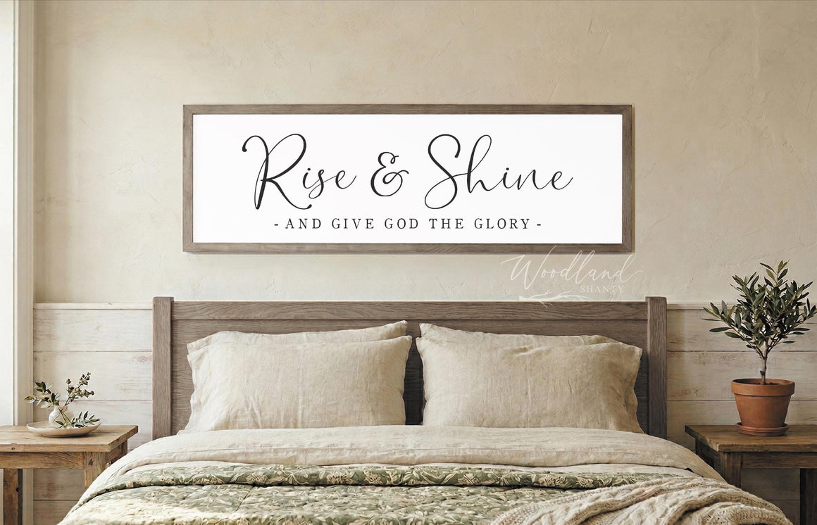 Rise and Shine and Give God the Glory Sign