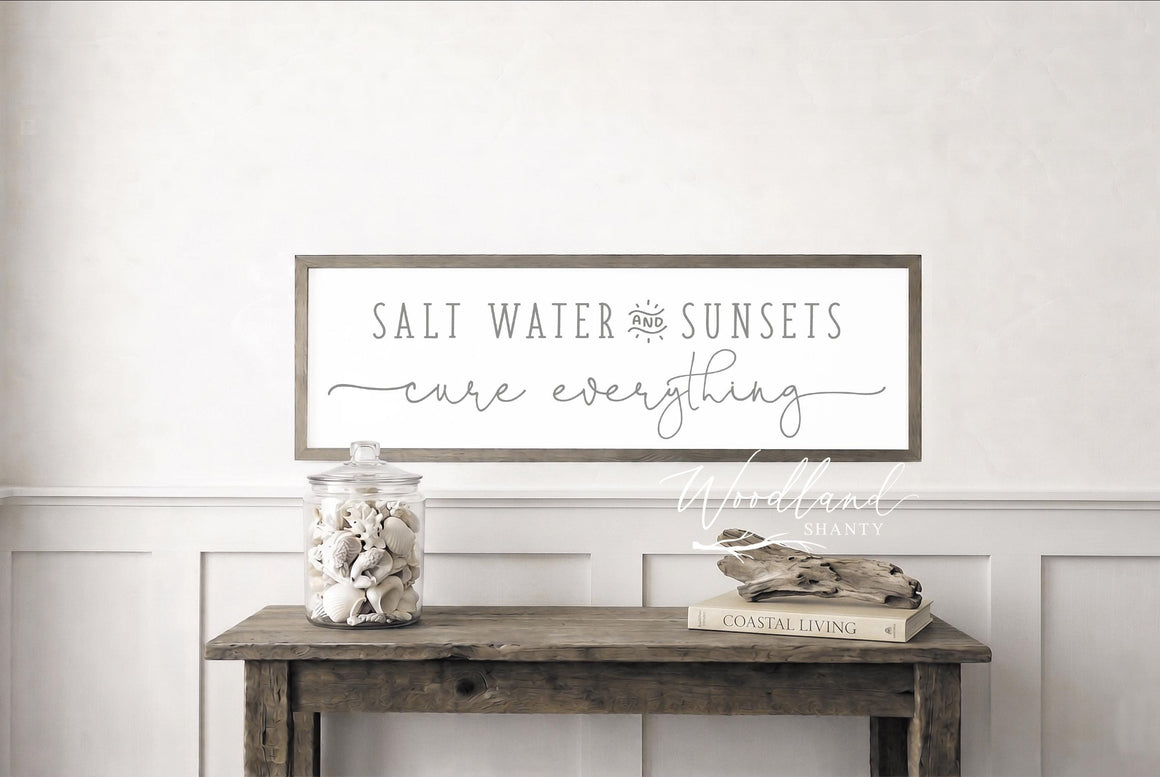 Beach House Sign | Saltwater and Sunsets Cure Everything Sign | Beach House Decor