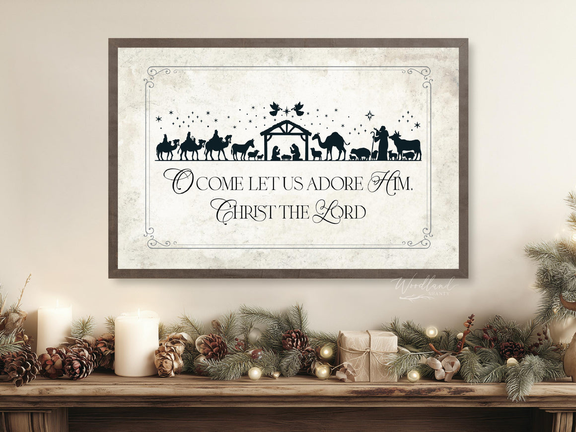 O Come Let Us Adore Him Framed Sign