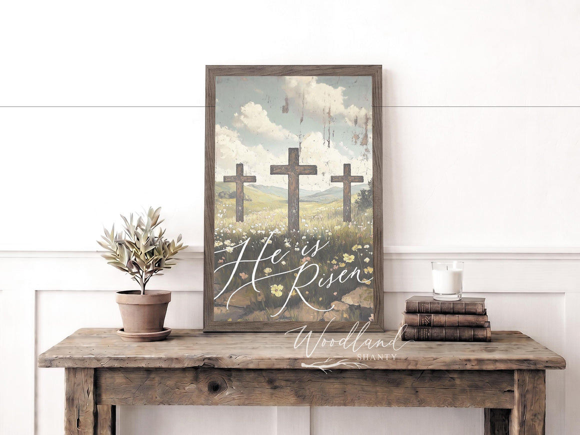 Framed He is Risen Sign