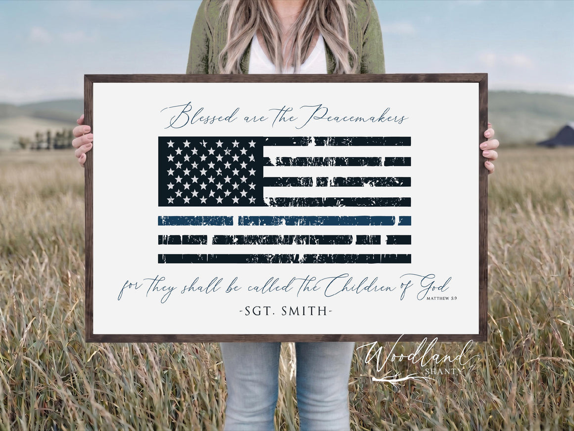 Blessed Are The Peacemakers Sign | Personalized Police Thin Blue Line Flag
