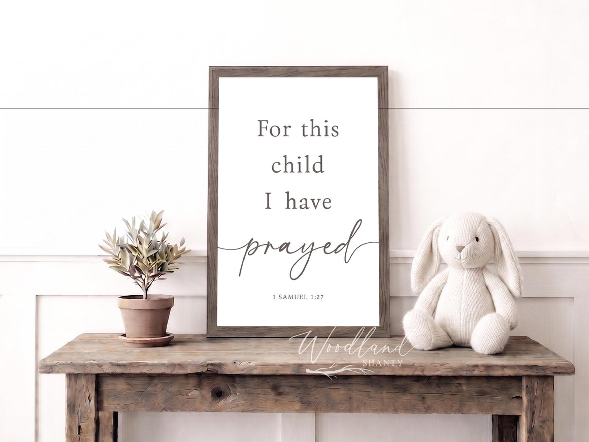 For This Child I Have Prayed Framed Sign, Baby Shower Gift, Nursery Wall Art Decor