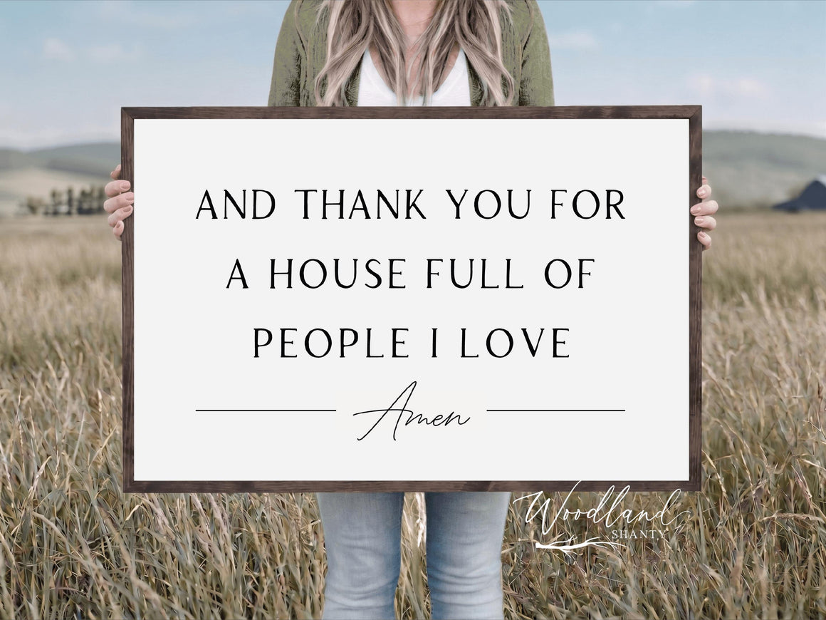 And Thank You For A House Full of People I Love, Amen Framed Sign. Living Dining Room Decor. Gift for Wife