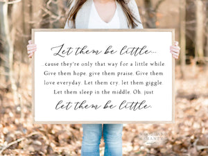 Let Them Be Little Sign