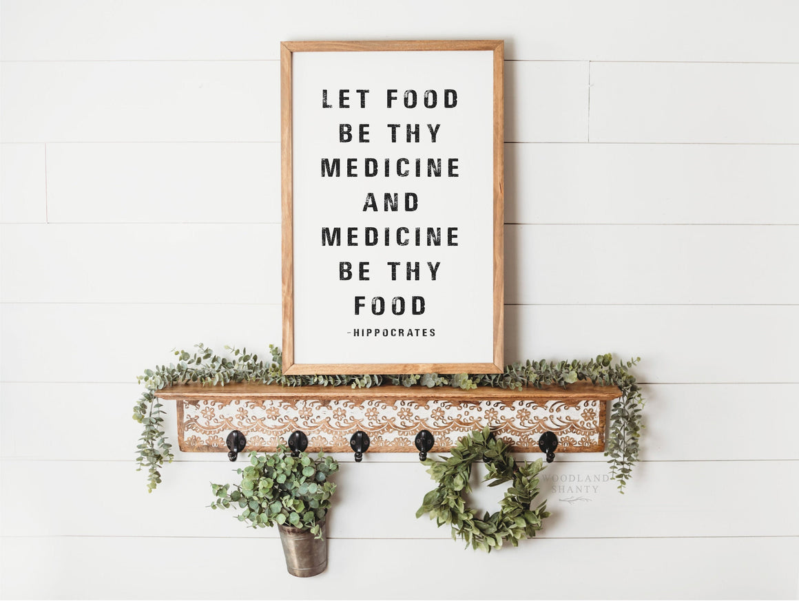 Let Food Be Thy Medicine Sign | Let Food Be Thy Medicine Framed Sign | Hippocrates Sign | Hippocrates Quote | Holistic Sign | Nutrition Sign