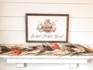 Grateful Thankful Blessed Fall Thanksgiving Sign