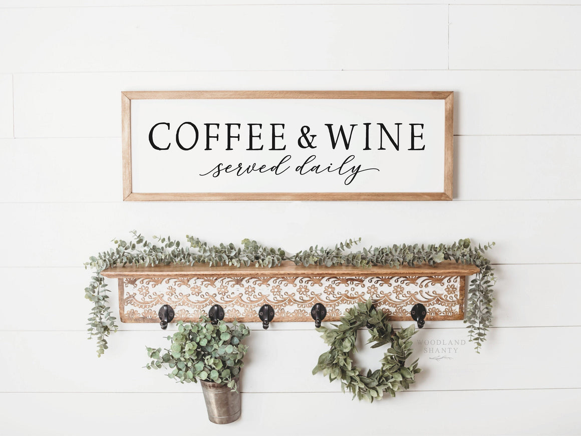 Coffee And Wine Served Daily Sign | Coffee Bar Sign | Drink Bar Sign