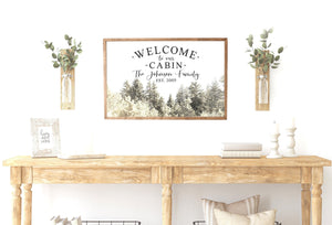 Welcome to our Cabin Sign | Personalized Custom Cabin Decor