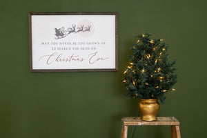 May You Never Be Too Grown Up to Search the Skies Christmas Eve Sign | Farmhouse Christmas Decor