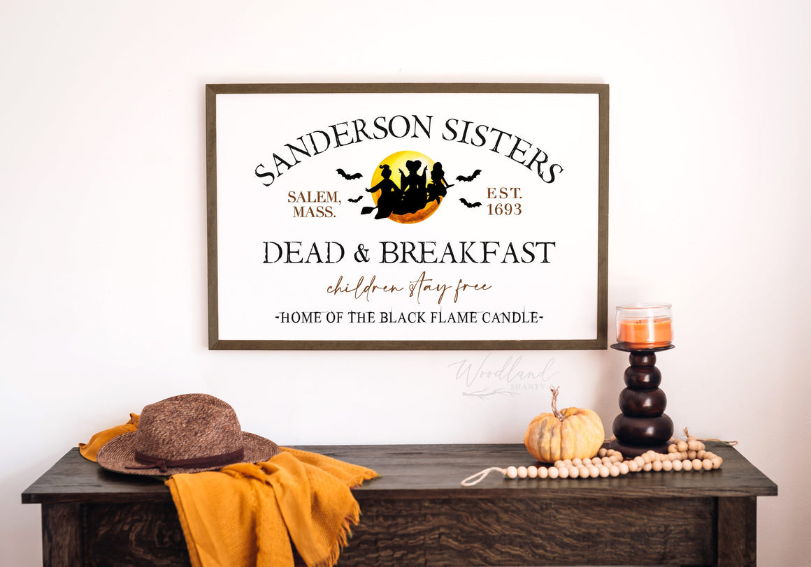 Sanderson Sisters Dead and Breakfast, Halloween Decor, Fall Decor, Witch Halloween Sign, Fall Halloween, Hocus Pocus Witches