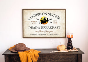 Sanderson Sisters Dead and Breakfast, Halloween Decor, Fall Decor, Witch Halloween Sign, Fall Halloween, Hocus Pocus Witches
