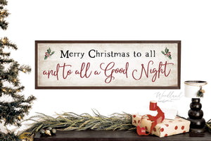 Merry Christmas to all and to all a Good Night Sign, Farmhouse Christmas Decor, Christmas Sign, Christmas Decor, Above Bed Christmas Sign