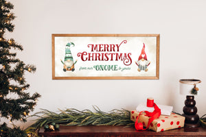 Gnome Christmas Sign, Merry Christmas from our Gnome to yours