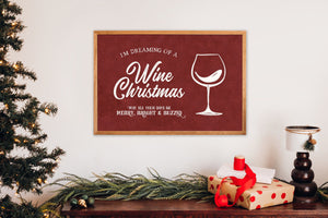 I'm Dreaming of a Wine Christmas Sign, Wine Christmas, Christmas Wine Sign, Christmas Wine Decor, Christmas gift for Wine lover