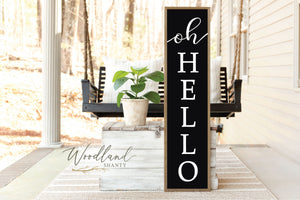 Hello Porch Sign, Oh Hello Porch Sitter Sign, Welcome Sign Porch,  Front Door Home Sign, Front Porch Sign, Housewarming Gift, Porch Decor