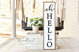 Hello Porch Sign, Oh Hello Porch Sitter Sign, Welcome Sign Porch,  Front Door Home Sign, Front Porch Sign, Housewarming Gift, Porch Decor