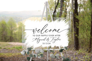 Welcome to our Happily Ever After Sign, Personalized Welcome Wedding Sign, Brushed Acrylic Wedding Sign, Wedding Decor, Modern Wedding Sign
